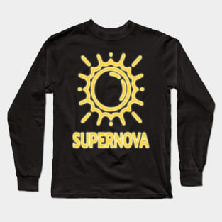 supernova sun star explosion Long Sleeve T-Shirt